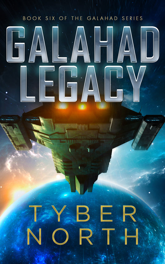 Galahad Legacy: Galahad Series Book Six (PAPERBACK)