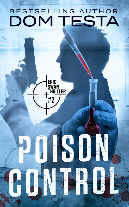 Poison Control: Eric Swan Thriller #2 (AUDIOBOOK)
