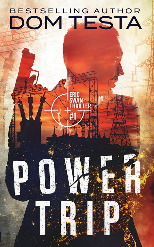 Power Trip: Eric Swan Thriller #1 (PAPERBACK)